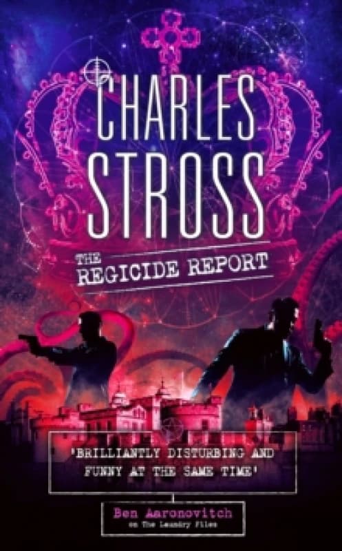 The Regicide Report. Hardback. By Charles Stross Books