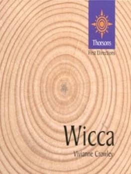 Wicca by Vivianne Crowley Hardback