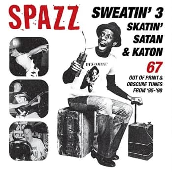 Spazz - Sweatin' 3 CD