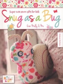 Snug as a bug by Melanie McNeice