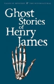 Ghost Stories of Henry James by Henry James Paperback