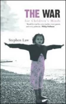 The War for Childrens Minds by Stephen Law Paperback