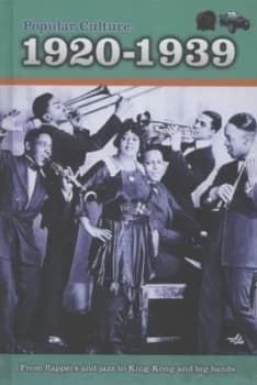 Popular Culture. 1920-1939 by Jane Bingham Hardback