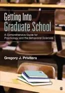 getting into graduate school a comprehensive guide for psychology and the b