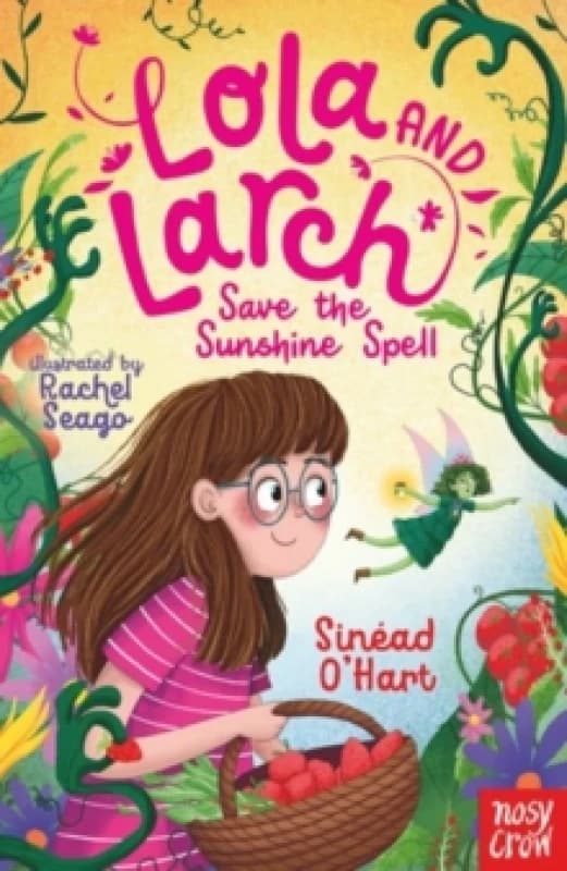 Lola and Larch Save the Sunshine Spell Paperback / softback