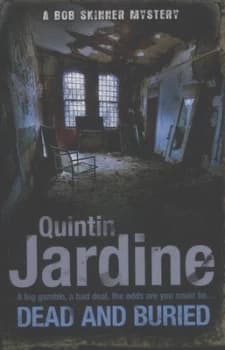 Dead and Buried by Quintin Jardine Book