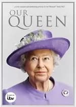 Our Queen