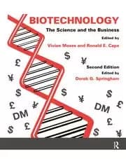 Biotechnology - The Science and the Business