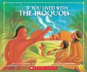 if you lived with the iroquois
