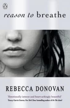 Reason to Breathe by Rebecca Donovan Paperback