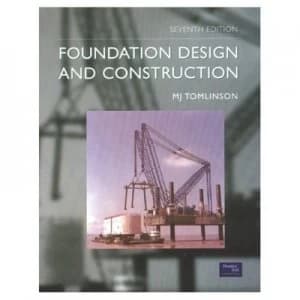 Foundation Design and Construction by M.J. Tomlinson Book