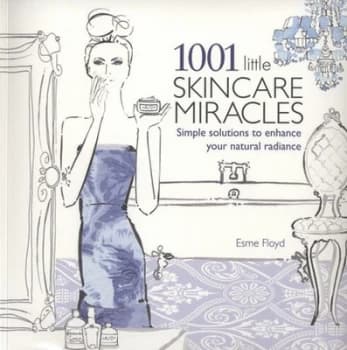 1001 Little Skincare Miracles by Esme Floyd Paperback