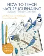 how to teach nature journaling curiosity wonder attention