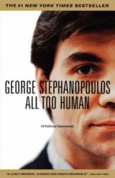 All Too Human by George Stephanopoulos Paperback