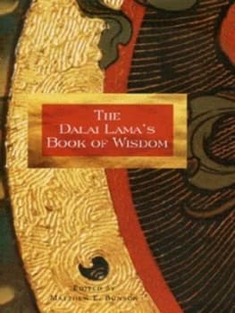 The Dalai Lamas Book of Wisdom by Bstan-Dzin-Rgya-Mtsho and Matthew E Bunson Hardback