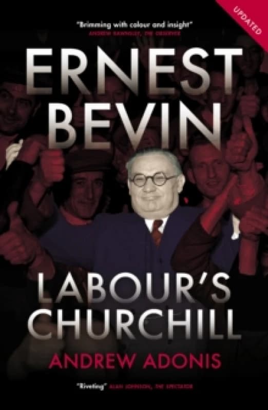 Ernest Bevin : Labour's Churchill Paperback / softback