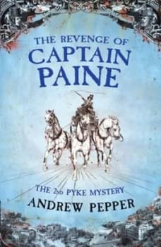 The Revenge of Captain Paine by Andrew Pepper Paperback