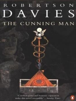 The Cunning Man by Robertson Davies Book