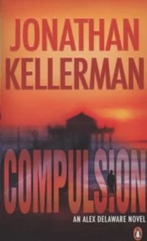Compulsion by Jonathan Kellerman Paperback