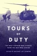 tours of duty the best vietnam war stories from the men who served