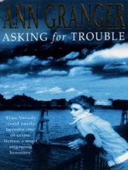 Asking for Trouble by Ann Granger Paperback
