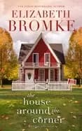 house around the corner a harbor hills novel
