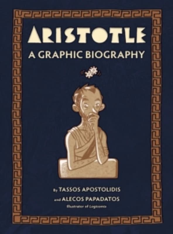 Aristotle : A Graphic Biography Hardback
