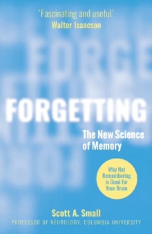 Forgetting : The New Science of Memory Paperback / softback