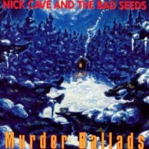 Murder Ballads by Nick Cave and the Bad Seeds CD Album
