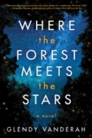 where the forest meets the stars