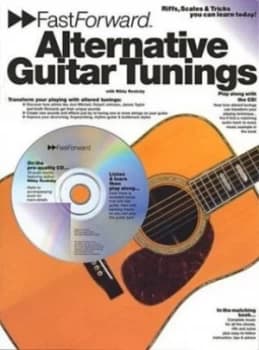 The Alternate Tunings Guide for Guitar by Mark Hanson Book