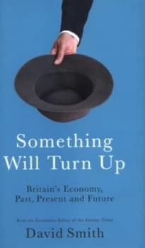 Something Will Turn up by David Smith Hardback