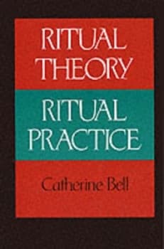 Ritual Theory Ritual Practice by Catherine Bell Paperback