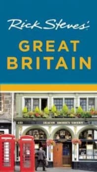 Rick Steves Great Britain by Rick Steves Paperback