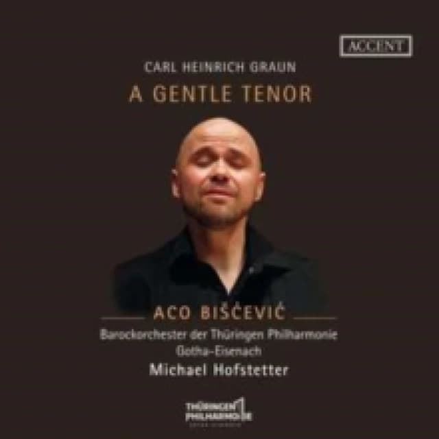 Carl Heinrich Graun: A Gentle Tenor CD / Album