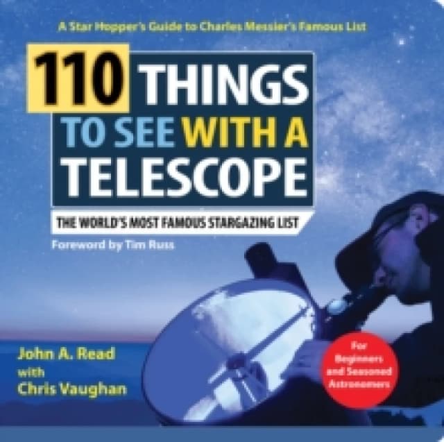 110 Things to See with a Telescope : The World's Most Famous Stargazing List Spiral bound