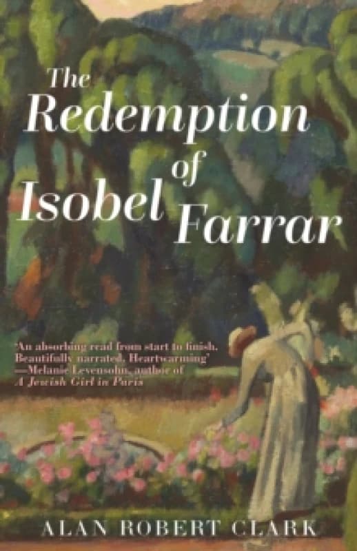 The Redemption of Isobel Farrar : The spell-binding historical novel from the bestselling author of Valhalla Paperback / softback