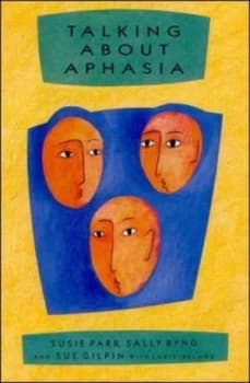 Takling about Aphasia by Susie Parr Paperback