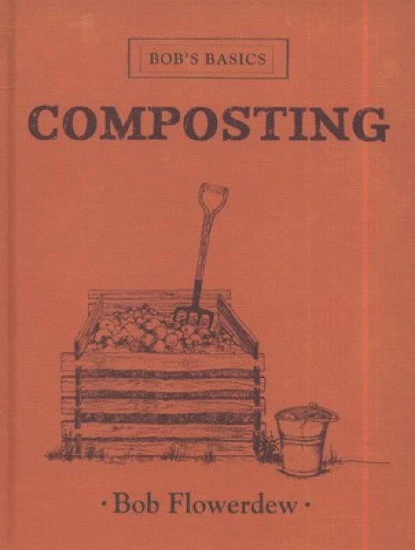 Composting by Bob Flowerdew Hardback