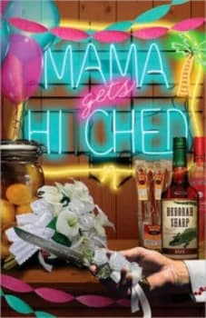 Mama Gets Hitched by Deborah Sharp Paperback