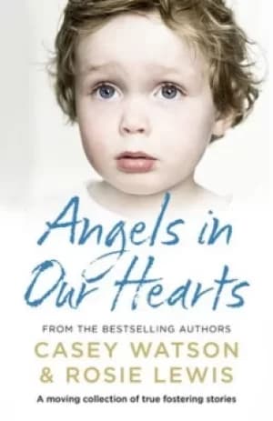 Angels in Our Hearts by Rosie Lewis