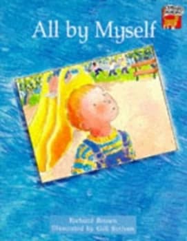 All by Myself by Richard Brown Book