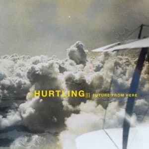 Hurtling - Future From Here Vinyl