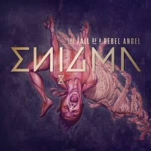 The Fall of a Rebel Angel by Enigma CD Album