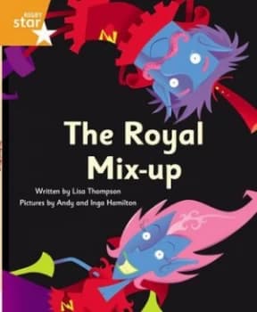 Clinker Castle Orange Level Fiction the Royal Mix-Up Single by Lisa Thompson Book