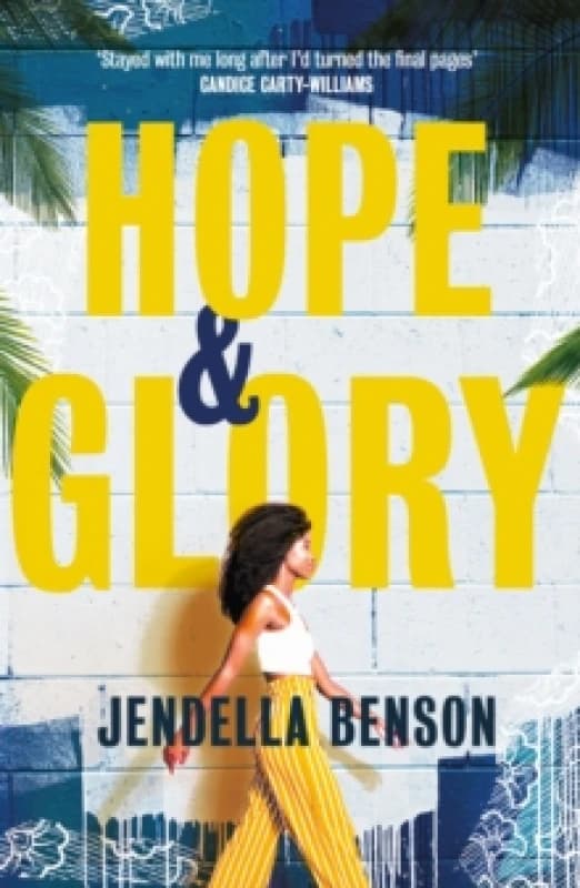 Hope & Glory : 'A sweeping, rich tale Bolu Babalola Paperback / softback
