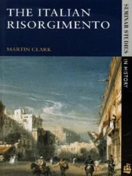 The Italian Risorgimento by Martin Clark Paperback
