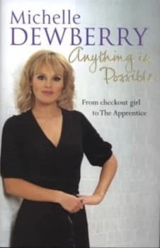 Anything Is Possible by Michelle Dewberry Hardback