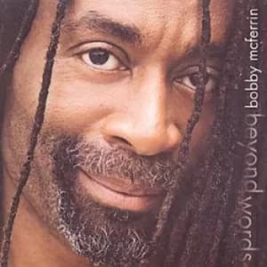 Beyond Words by Bobby McFerrin CD Album