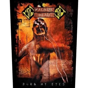 Machine Head - Burn My Eyes Back Patch
